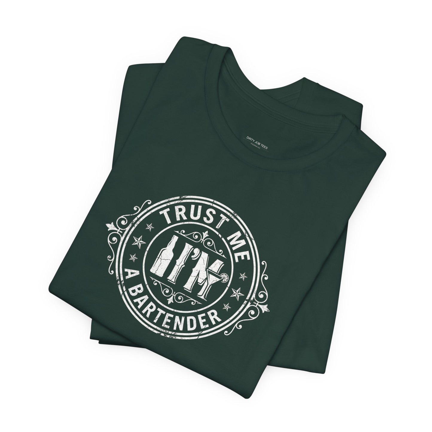 Trust Me I'm a Bartender - Funny Bar Graphic Tee