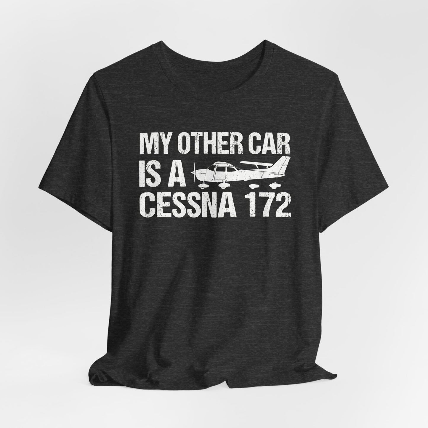 My Other Car Is a Cessna 172 - Funny Pilot T-Shirt