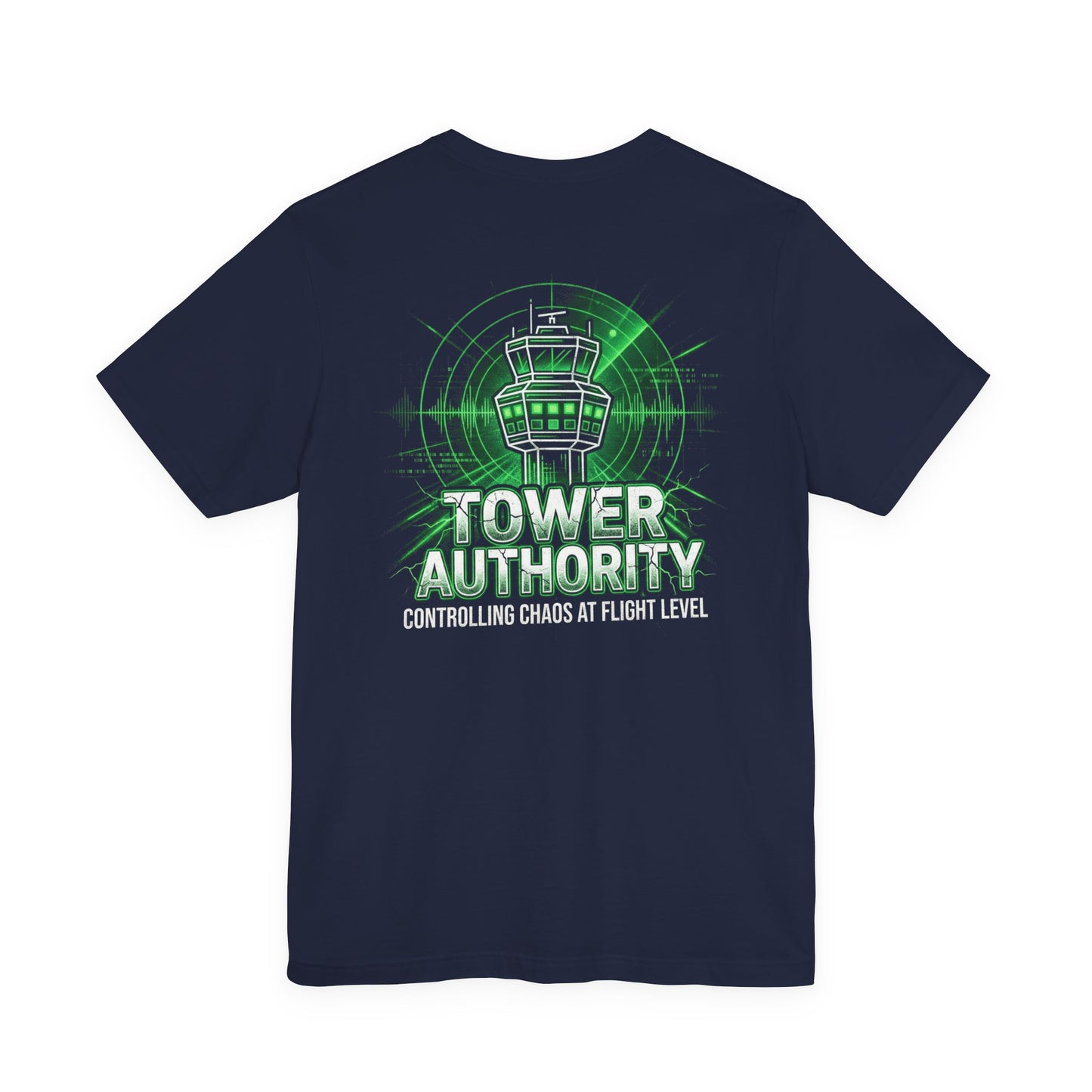 Tower Authority - Air Traffic Controller Front & Back Graphic Tee