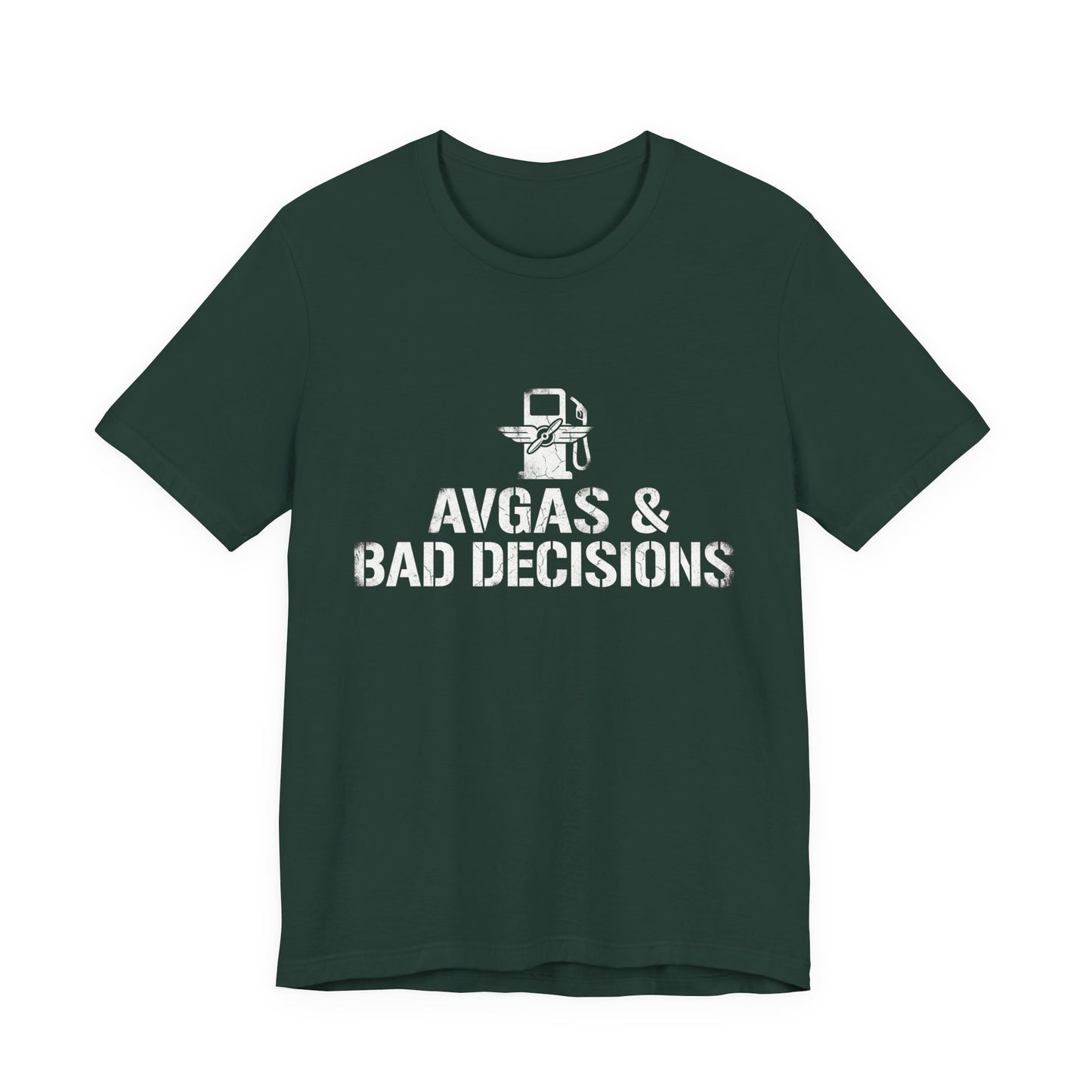 Avgas and Bad Decisions - Funny Pilot T-Shirt for GA Aviators