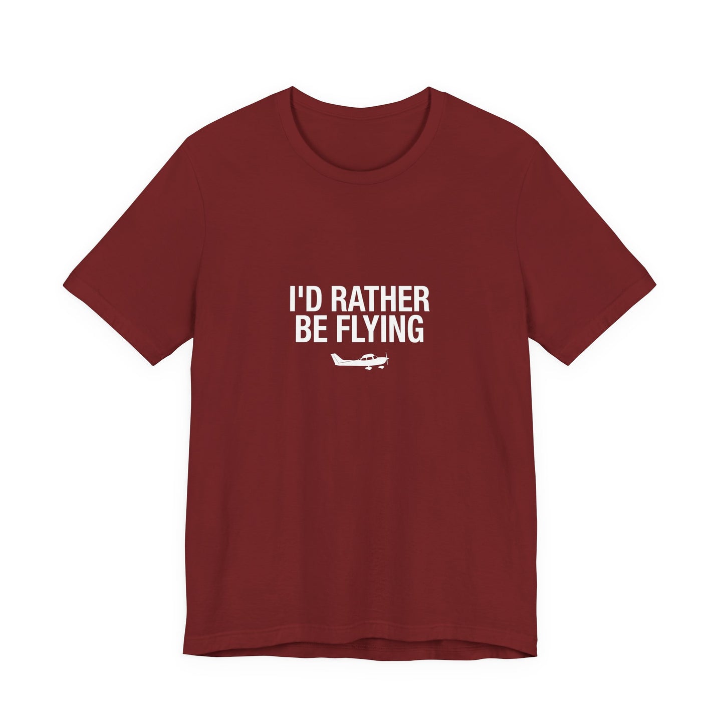 I'd Rather Be Flying - Funny Pilot T-Shirt for Aviation Lovers