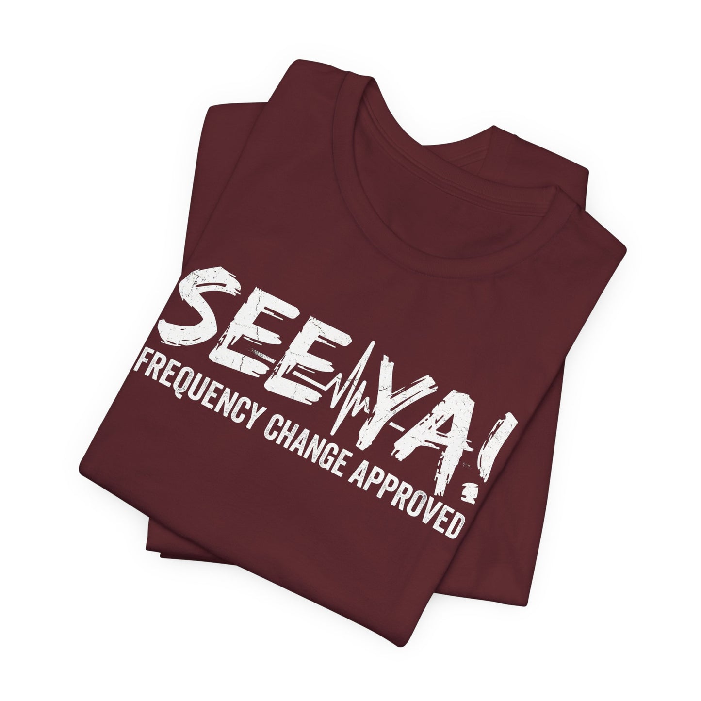 See Ya Frequency Change Approved - Funny Pilot ATC T-Shirt