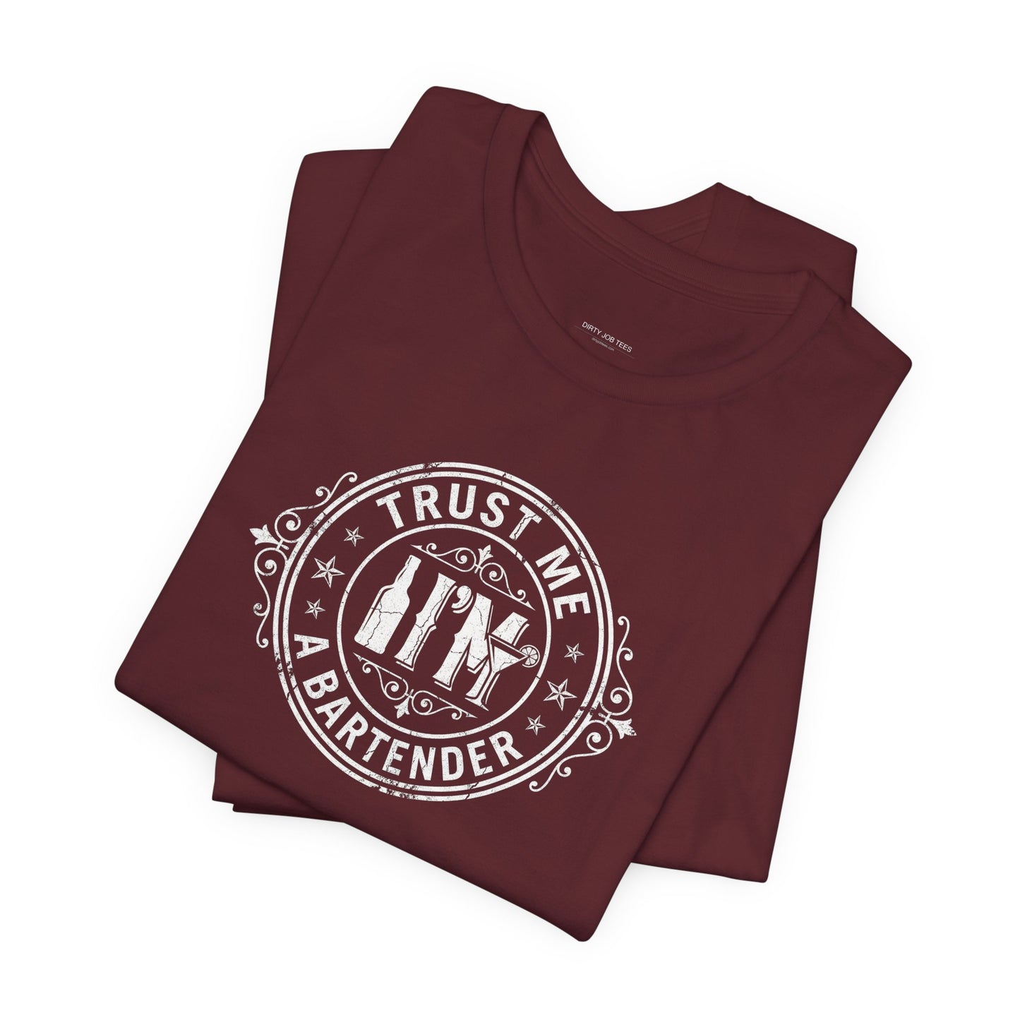 Trust Me I'm a Bartender - Funny Bar Graphic Tee