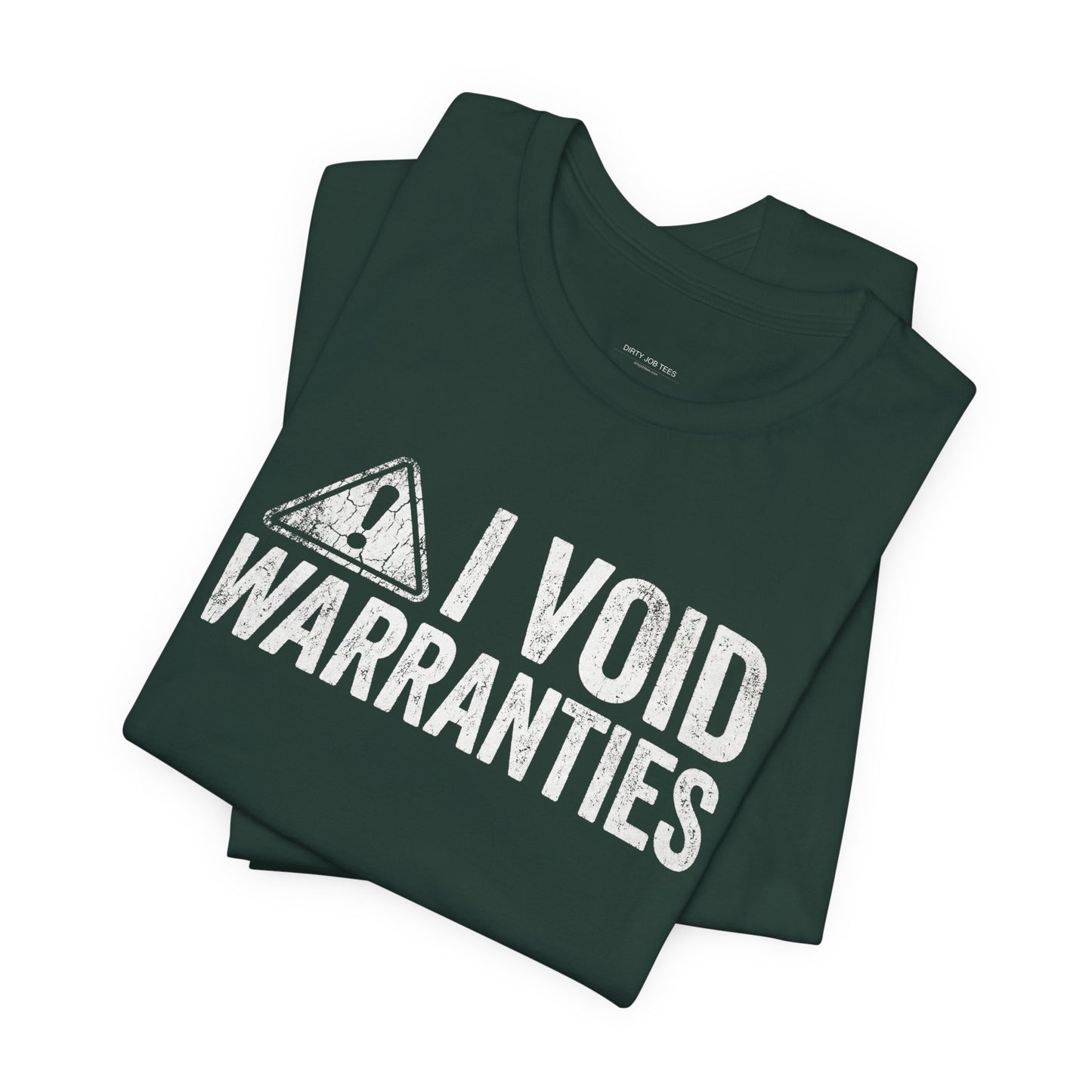I Void Warranties - Funny Mechanic T-Shirt for Car Guys