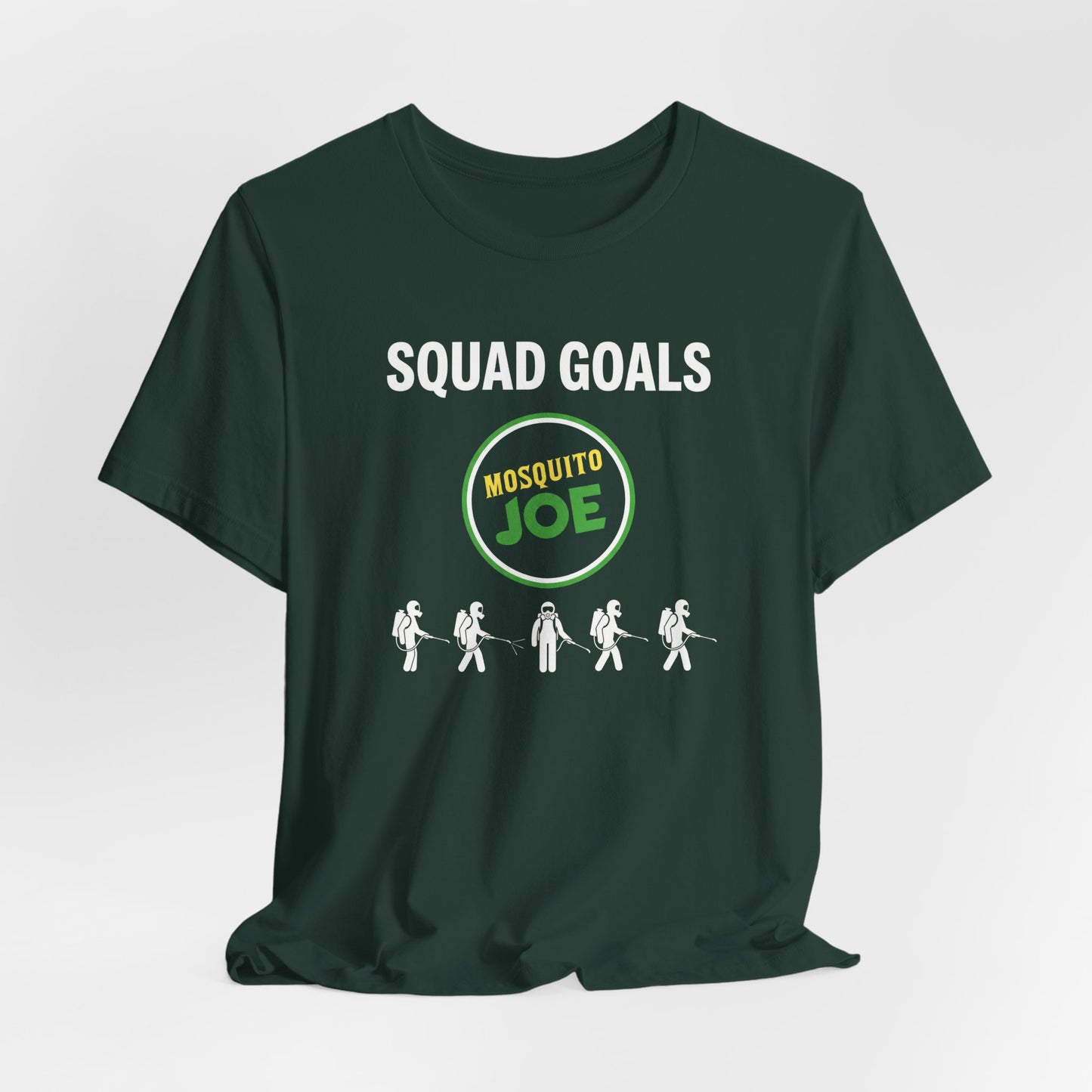 Mosquito Joe Squad Goals - Pest Control Crew T-Shirt