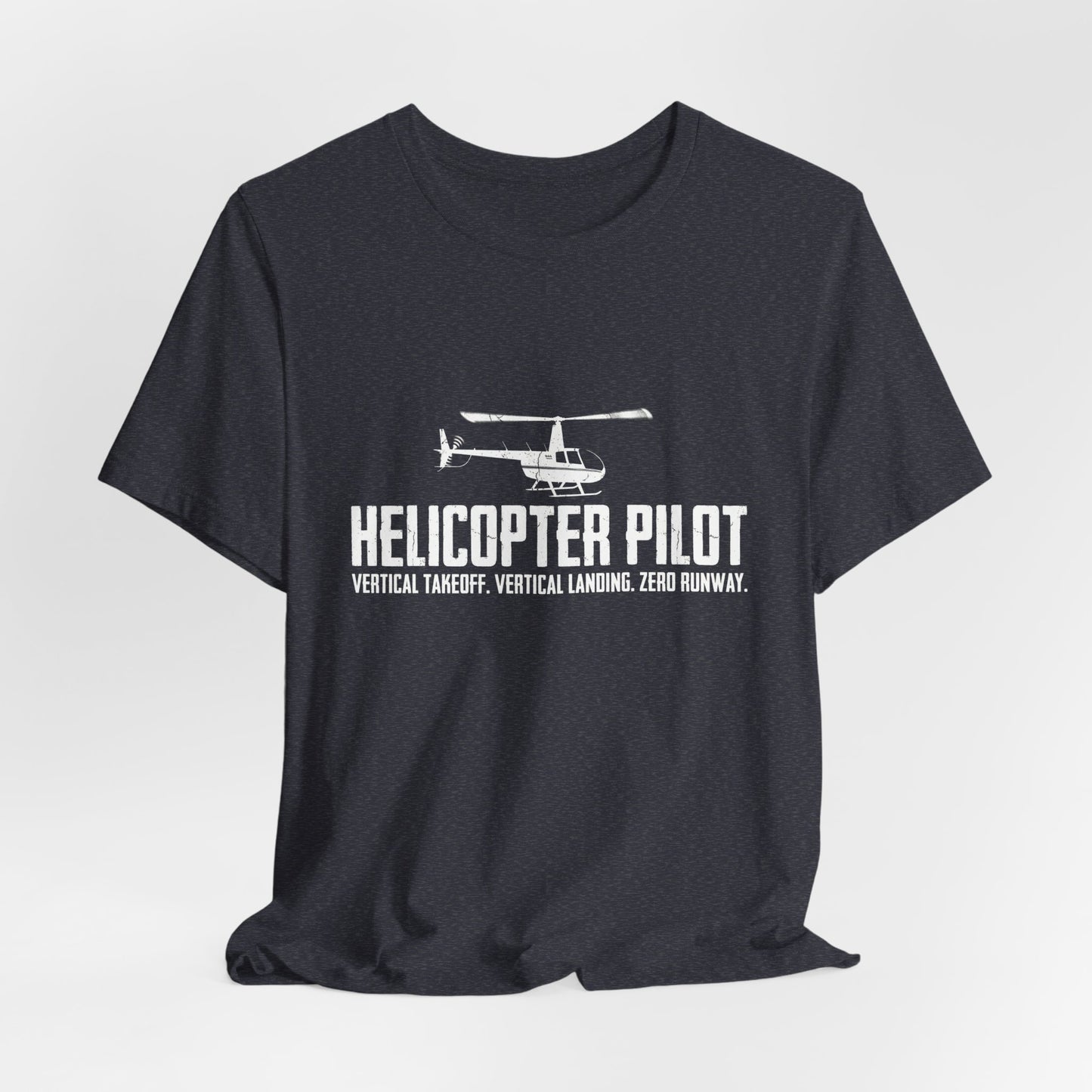 Helicopter Pilot Vertical Takeoff - Funny Helicopter T-Shirt