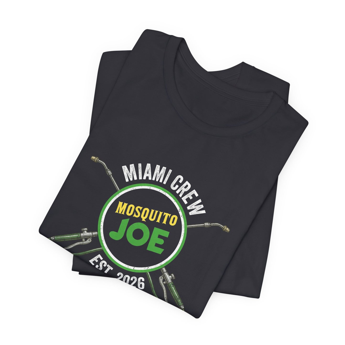 Mosquito Joe Miami Crew 2026 - Pest Control Team T-Shirt