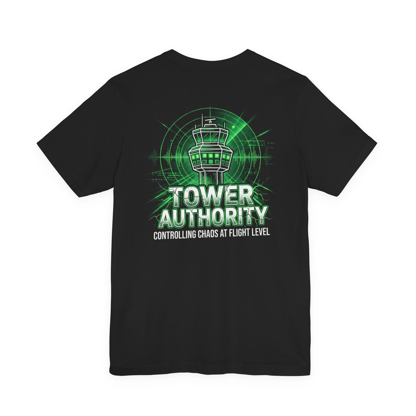 Tower Authority - Air Traffic Controller Front & Back Graphic Tee