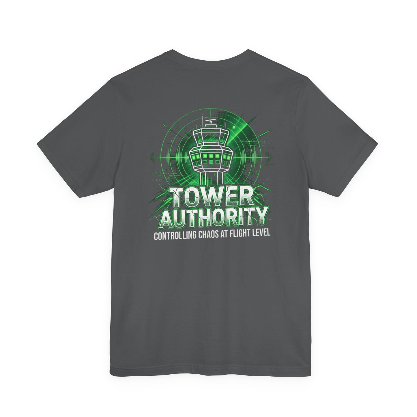 Tower Authority - Air Traffic Controller Front & Back Graphic Tee