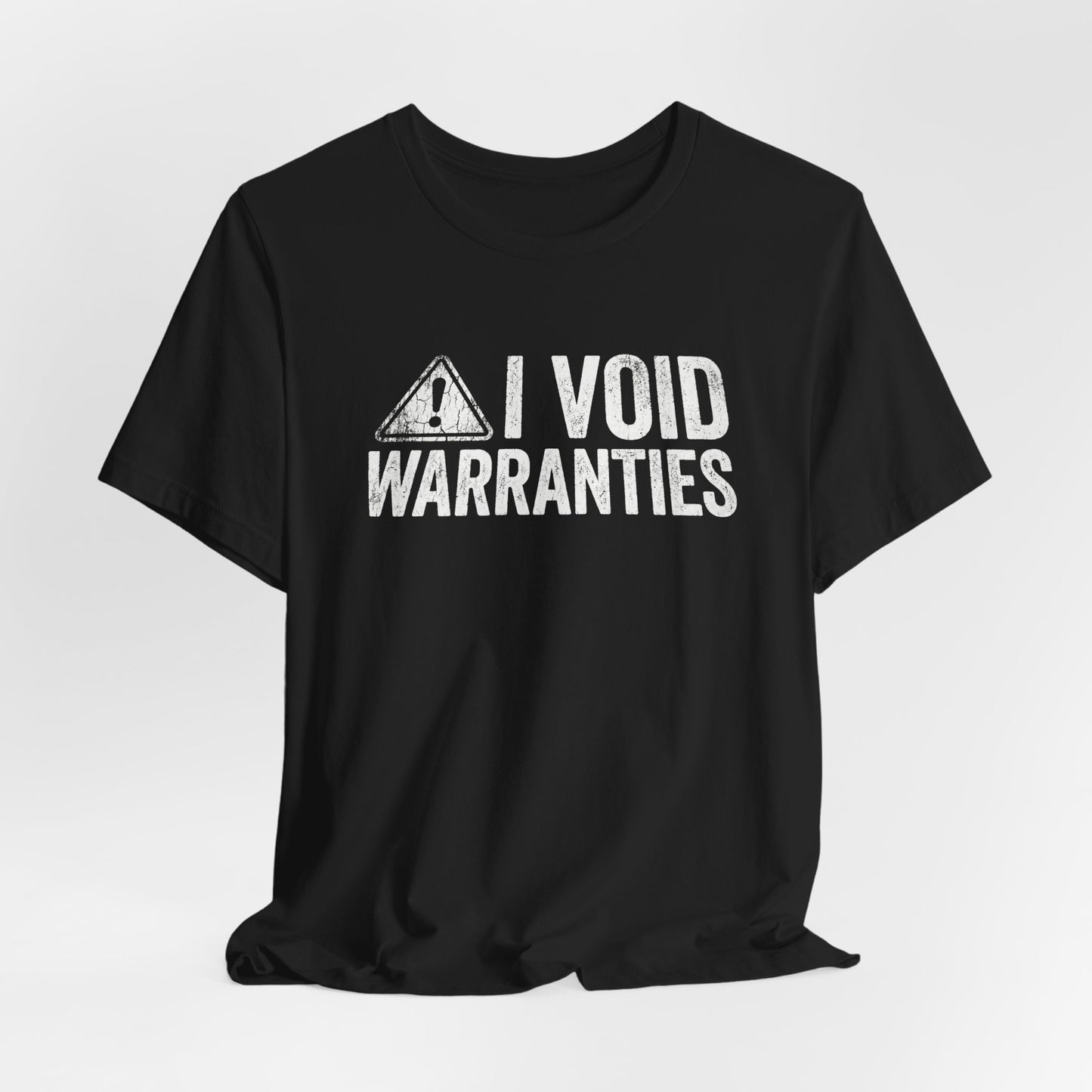 I Void Warranties - Funny Mechanic T-Shirt for Car Guys
