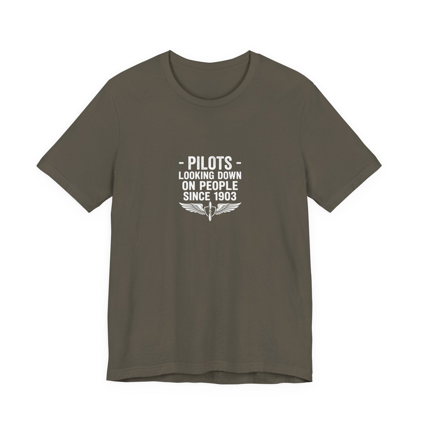 Pilots Looking Down on People Since 1903 - Funny Aviation Graphic Tee