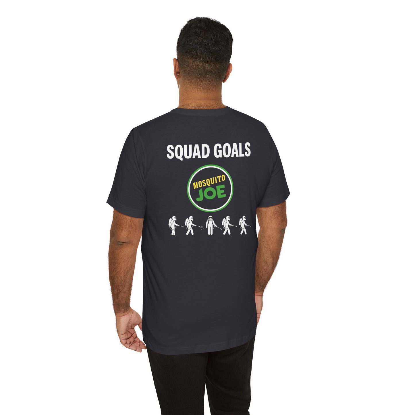 Mosquito Joe Squad Goals - Pest Control Crew T-Shirt