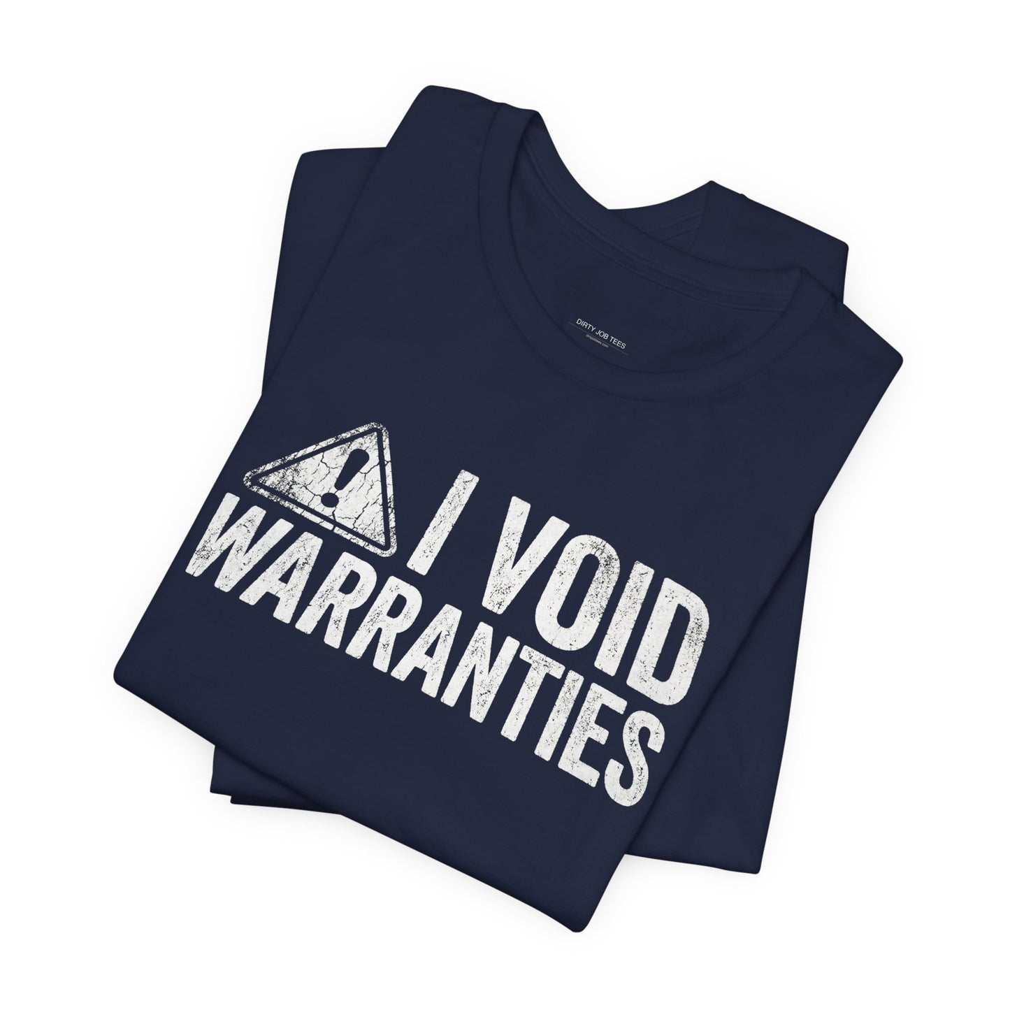 I Void Warranties - Funny Mechanic T-Shirt for Car Guys
