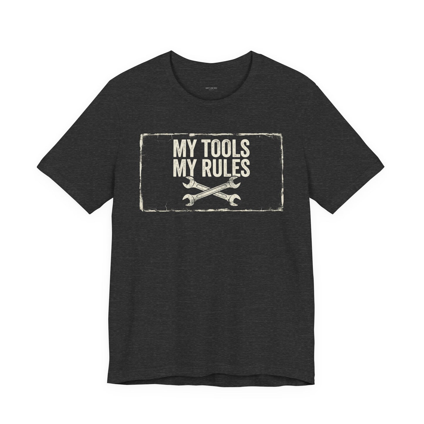 My Tools My Rules - Funny Mechanic Graphic Tee