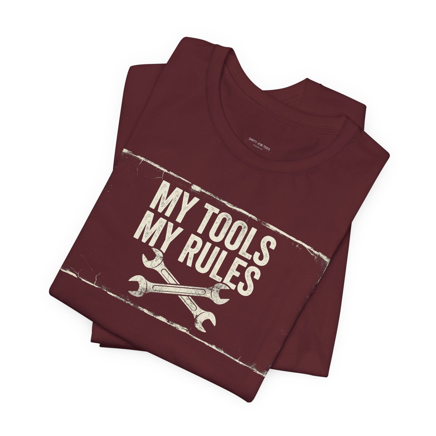 My Tools My Rules - Funny Mechanic Graphic Tee