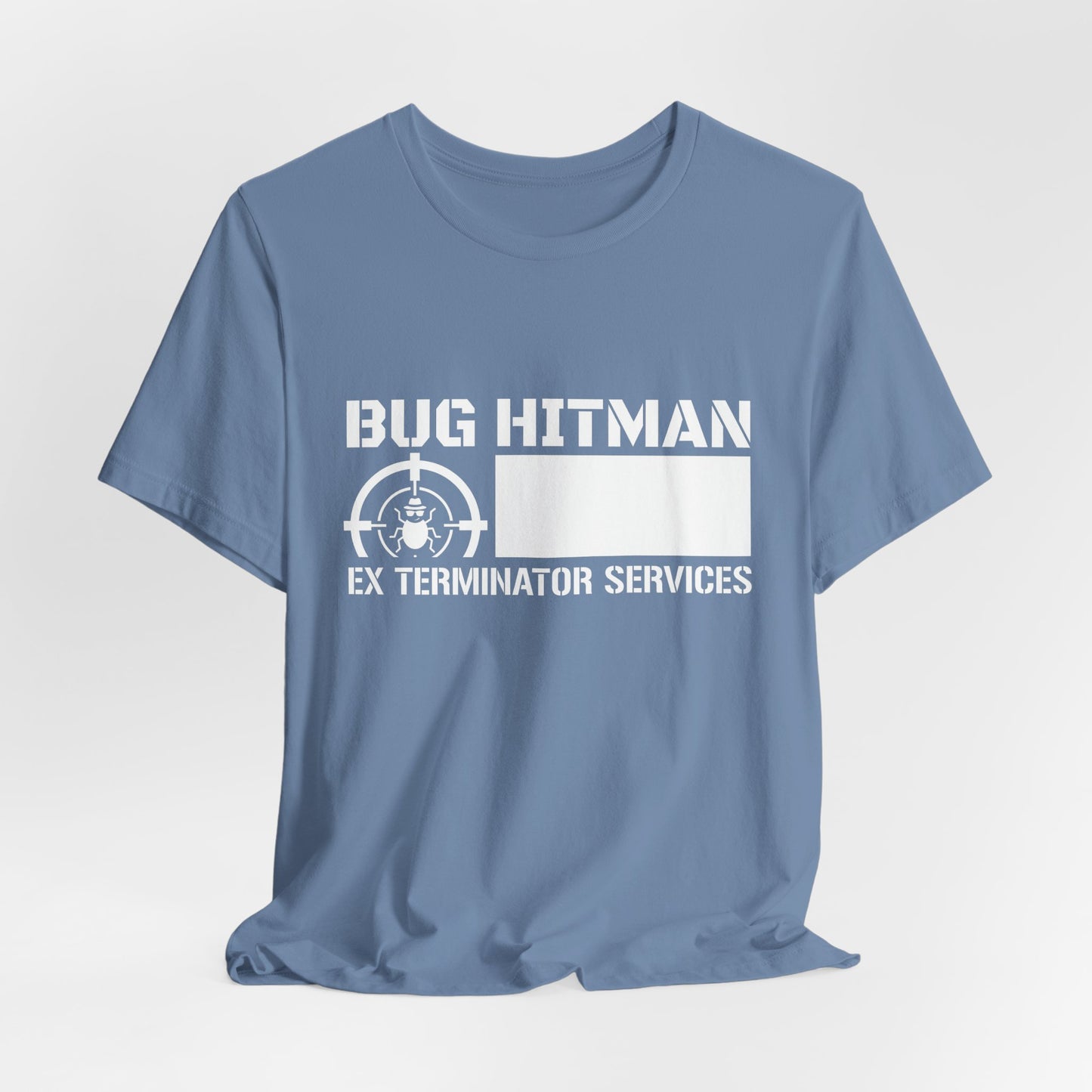 Bug Hitman - Funny Pest Control Graphic Tee for Exterminators