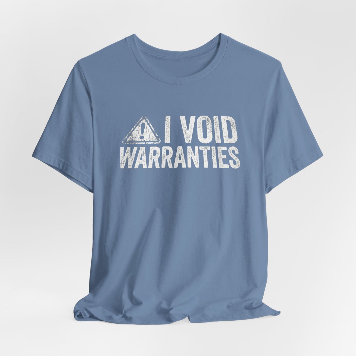 I Void Warranties - Funny Mechanic T-Shirt for Car Guys
