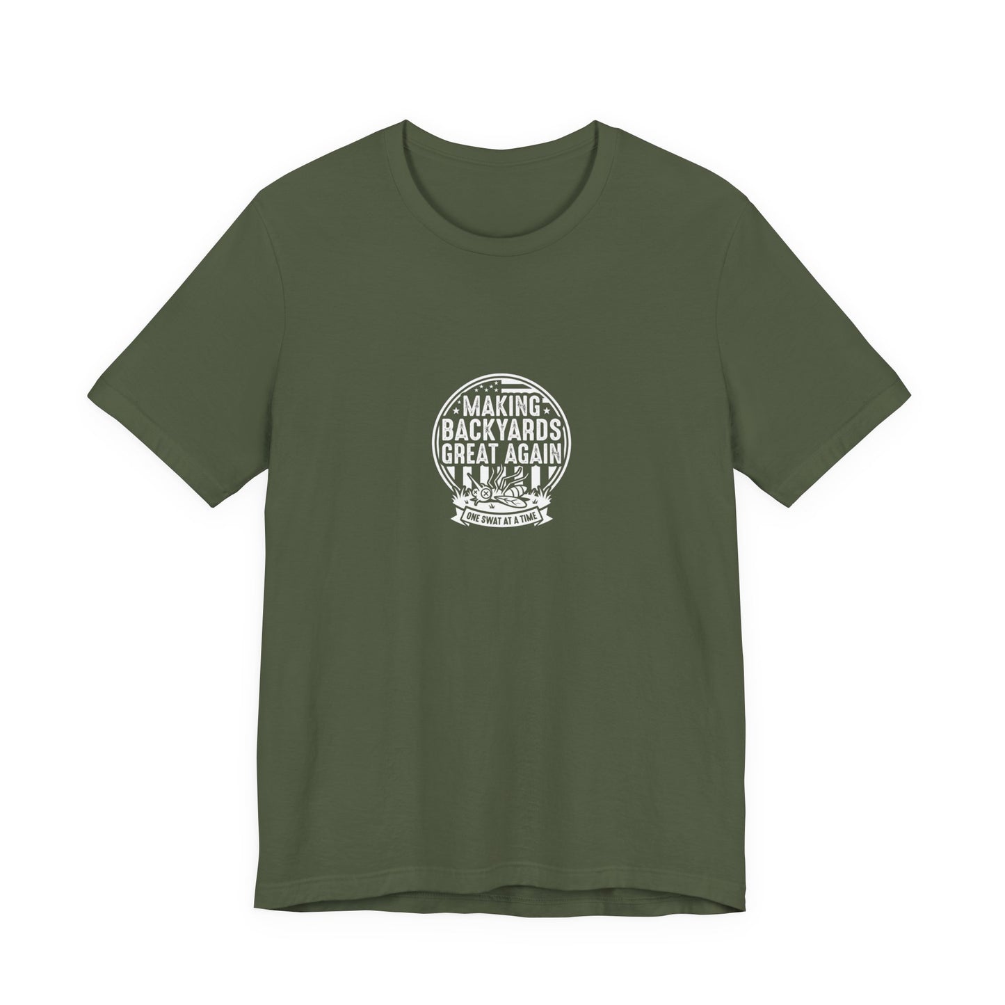 Making Backyards Great Again - Funny Mosquito Control T-Shirt