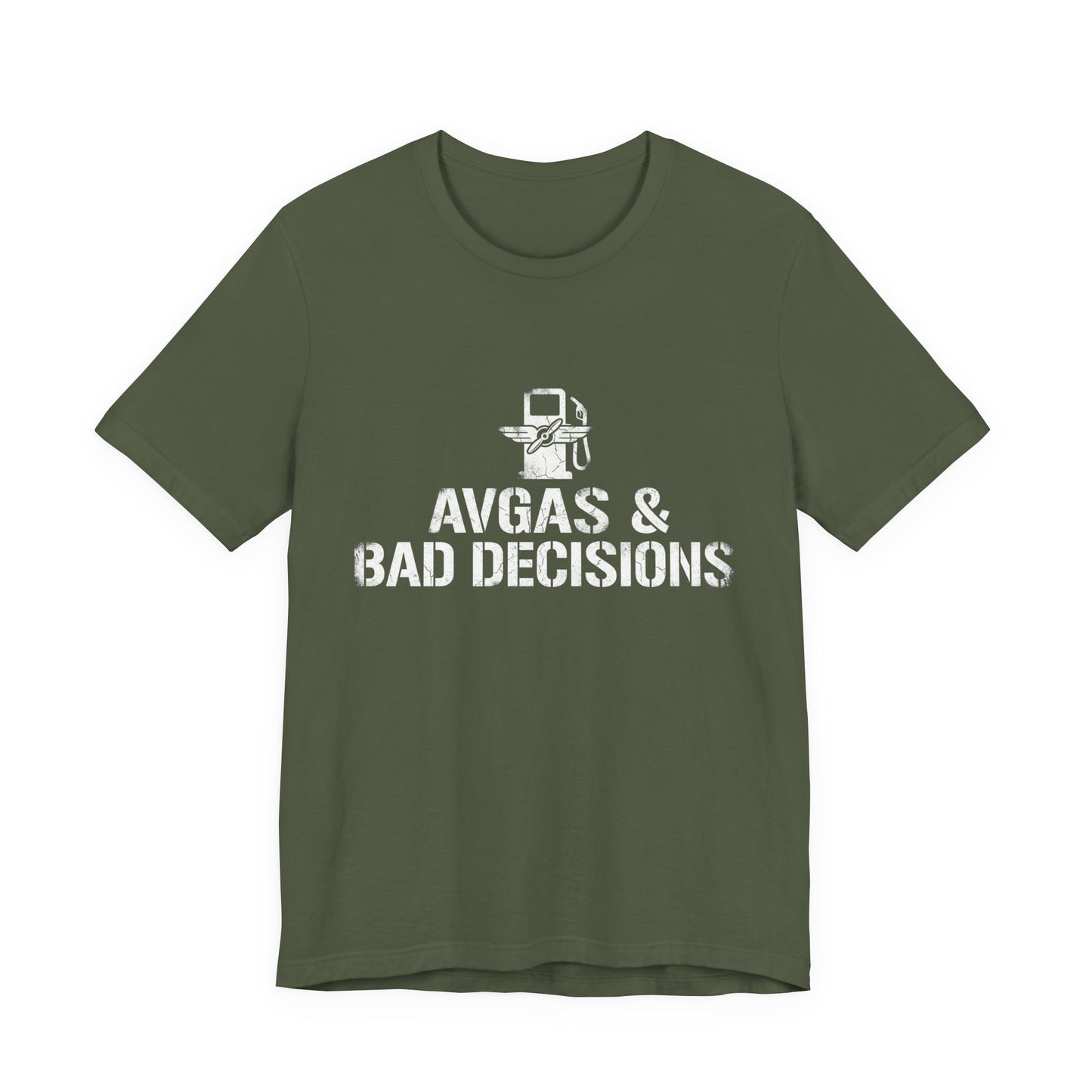 Avgas and Bad Decisions - Funny Pilot T-Shirt for GA Aviators