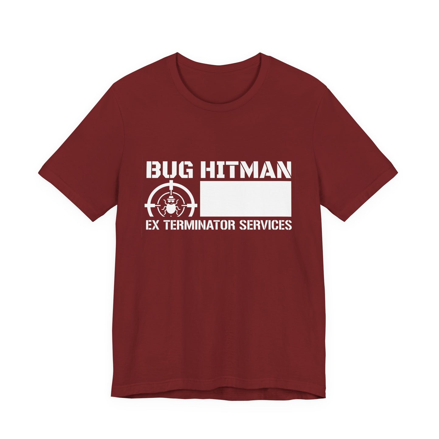 Bug Hitman - Funny Pest Control Graphic Tee for Exterminators