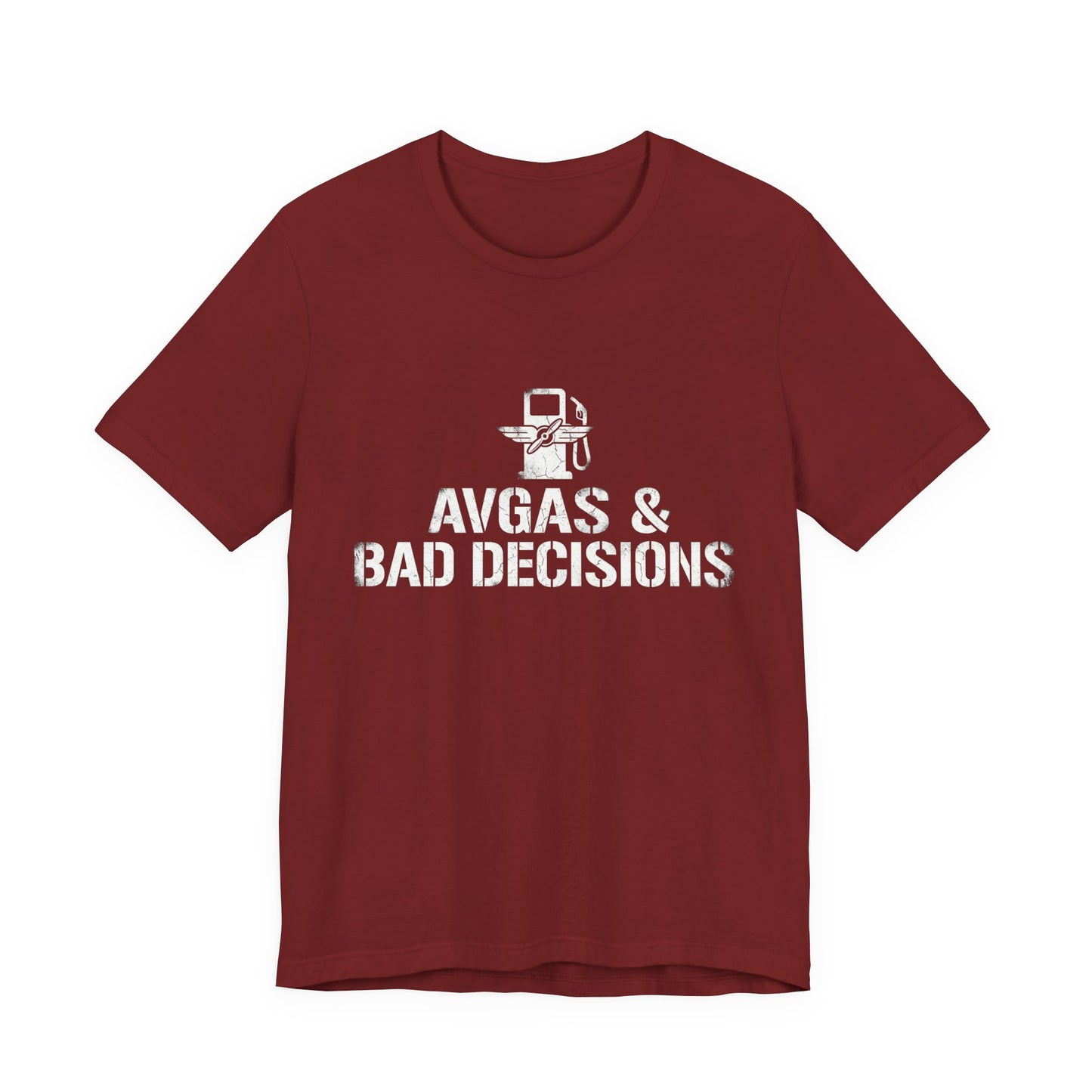 Avgas and Bad Decisions - Funny Pilot T-Shirt for GA Aviators
