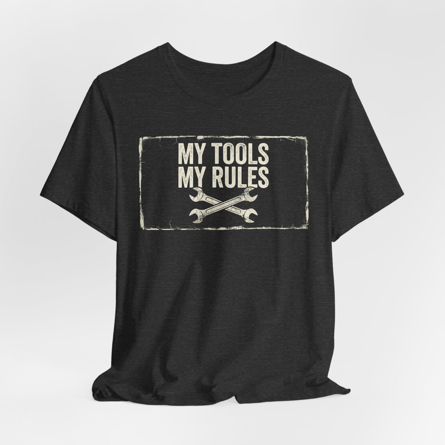 My Tools My Rules - Funny Mechanic Graphic Tee