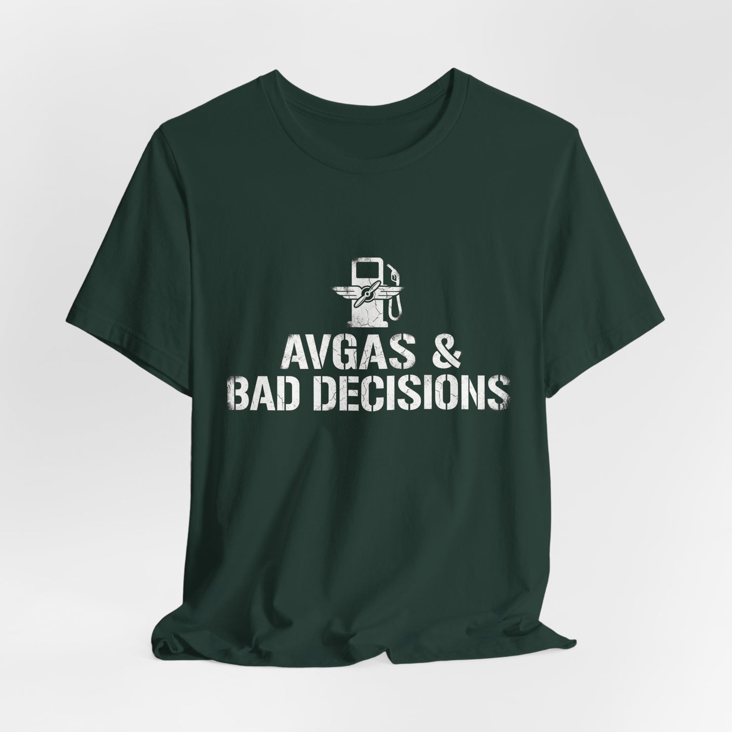 Avgas and Bad Decisions - Funny Pilot T-Shirt for GA Aviators