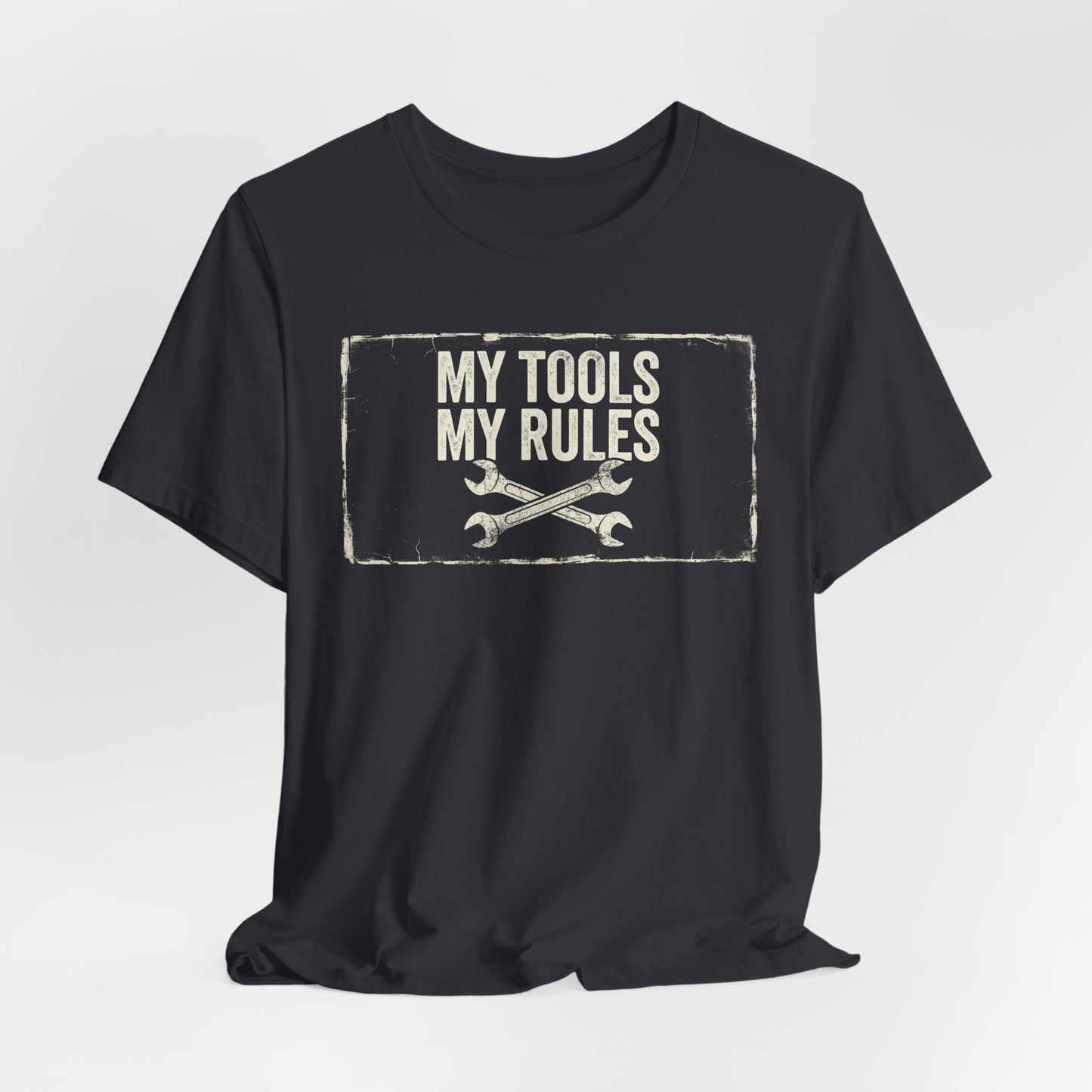 My Tools My Rules - Funny Mechanic Graphic Tee