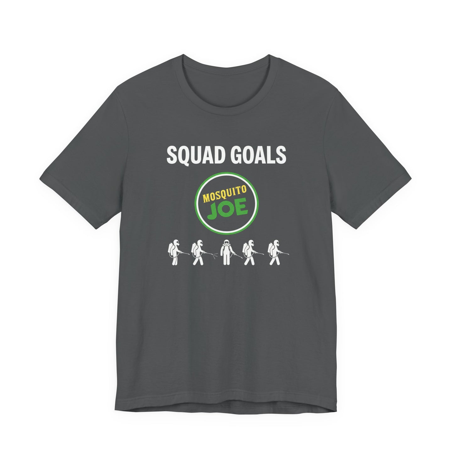 Mosquito Joe Squad Goals - Pest Control Crew T-Shirt