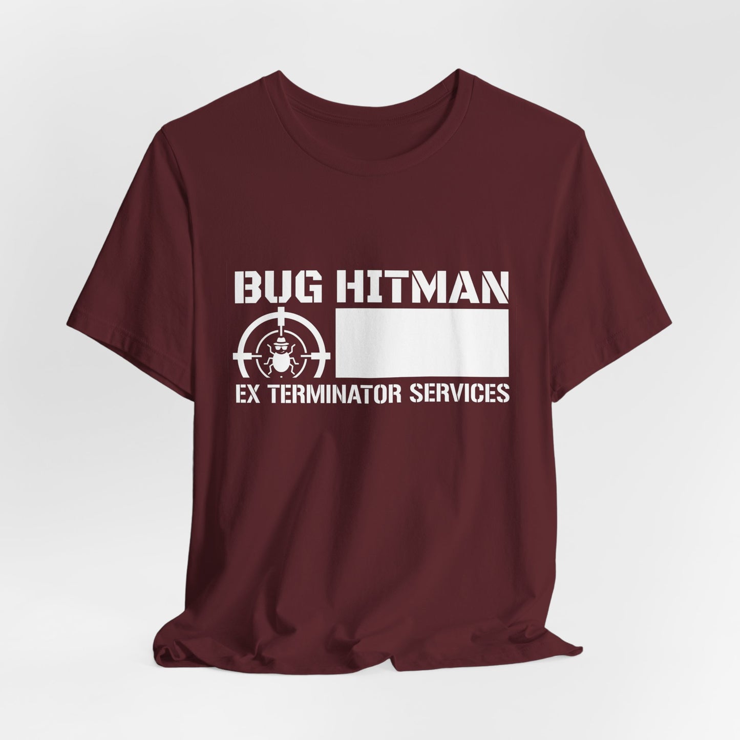 Bug Hitman - Funny Pest Control Graphic Tee for Exterminators