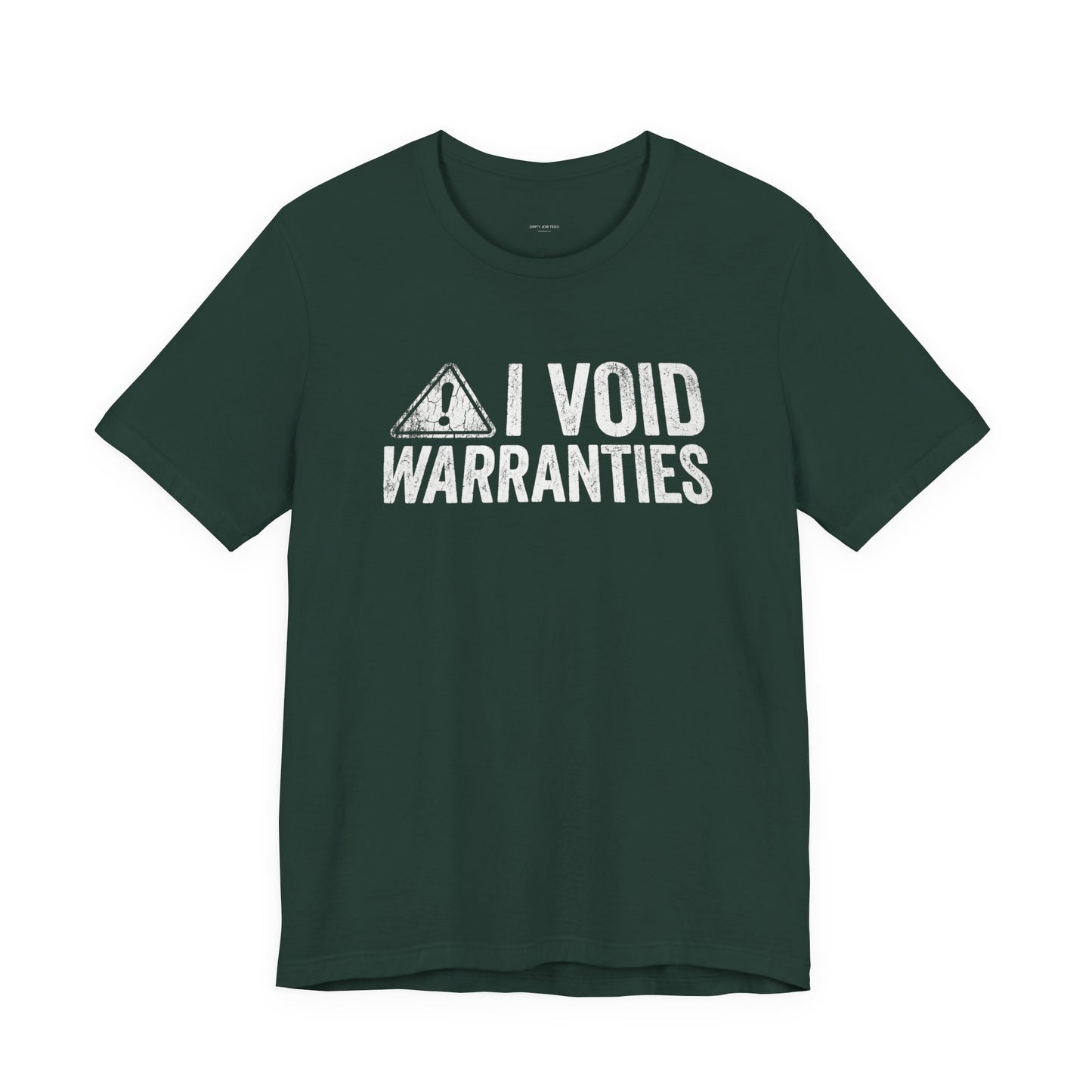 I Void Warranties - Funny Mechanic T-Shirt for Car Guys