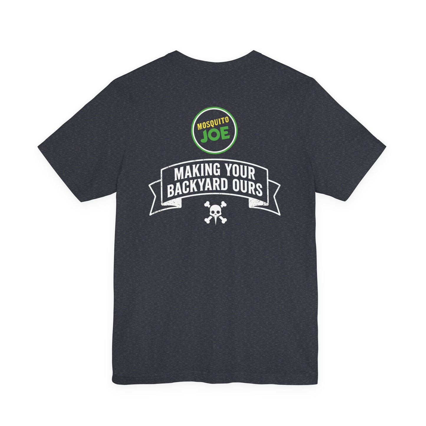 Mosquito Joe Making Your Backyard Ours - Crew T-Shirt