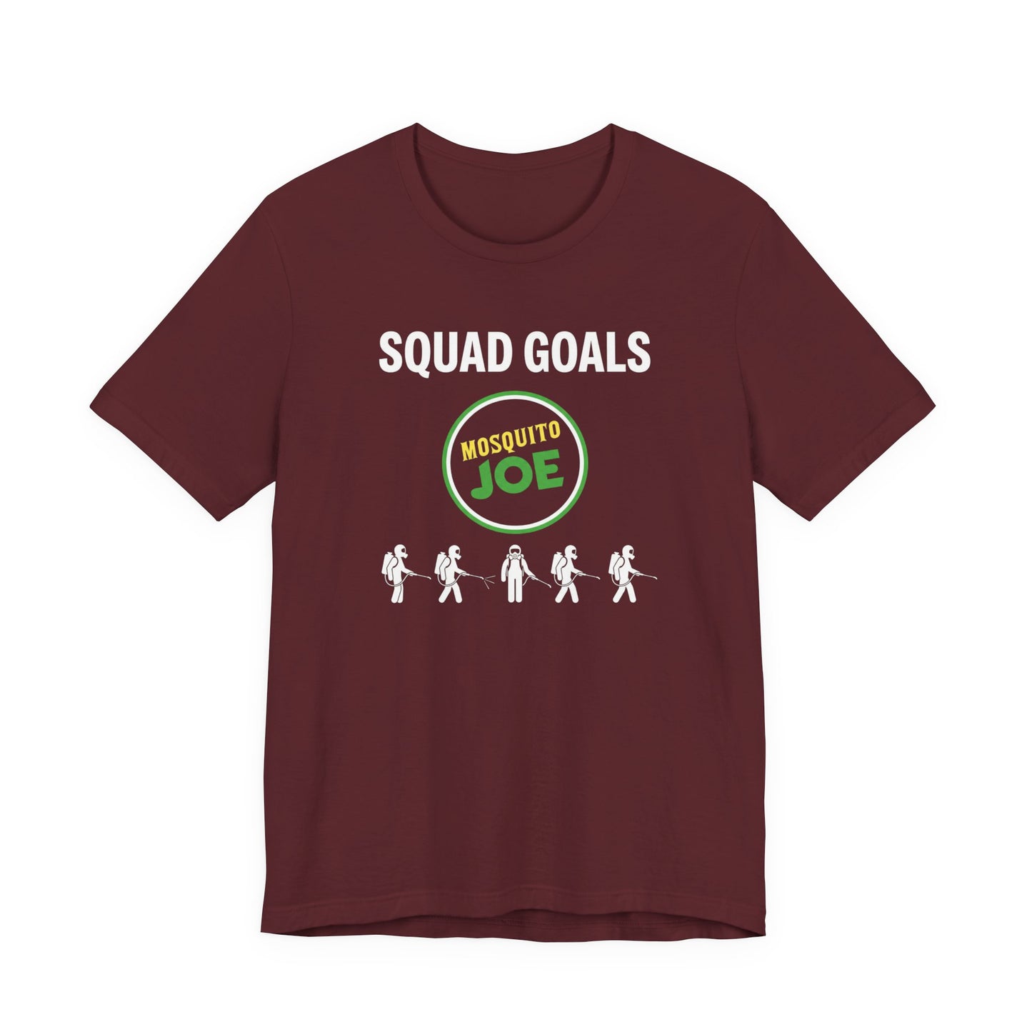 Mosquito Joe Squad Goals - Pest Control Crew T-Shirt