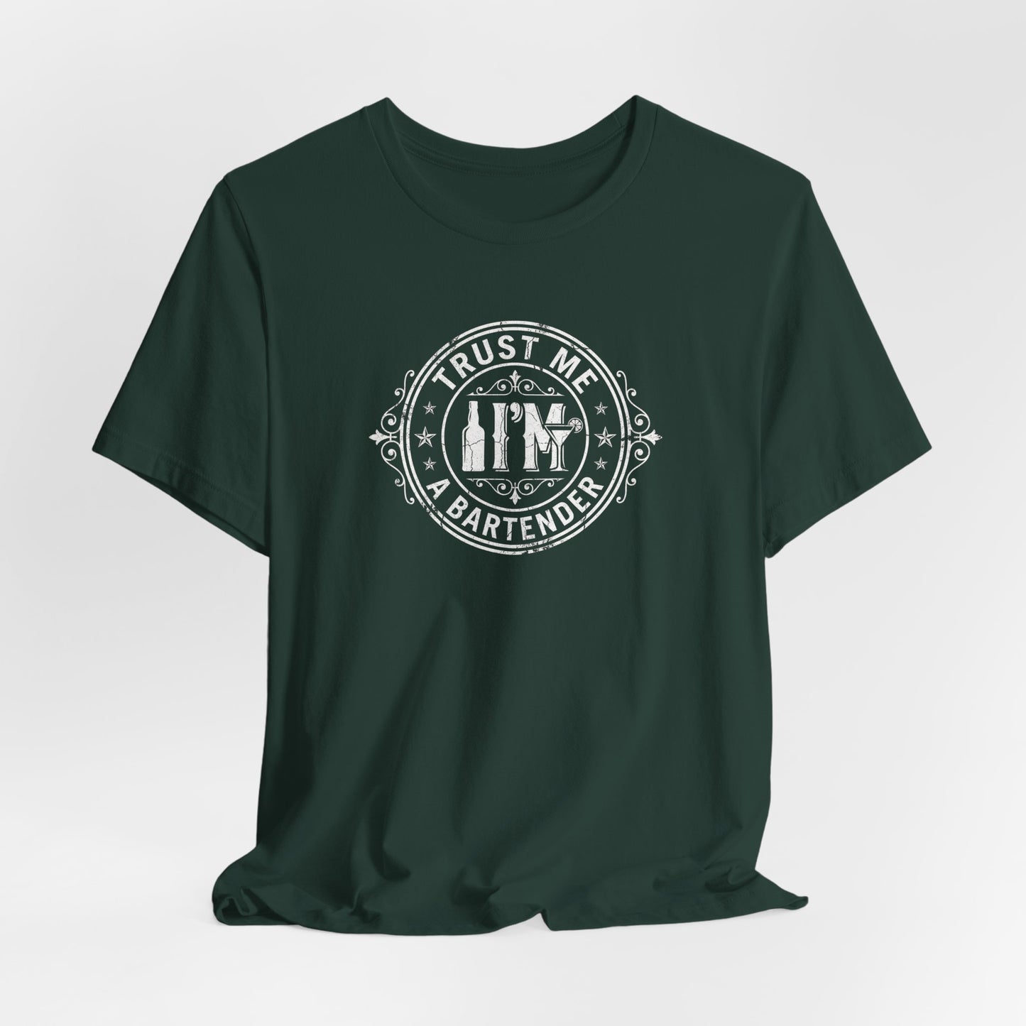 Trust Me I'm a Bartender - Funny Bar Graphic Tee