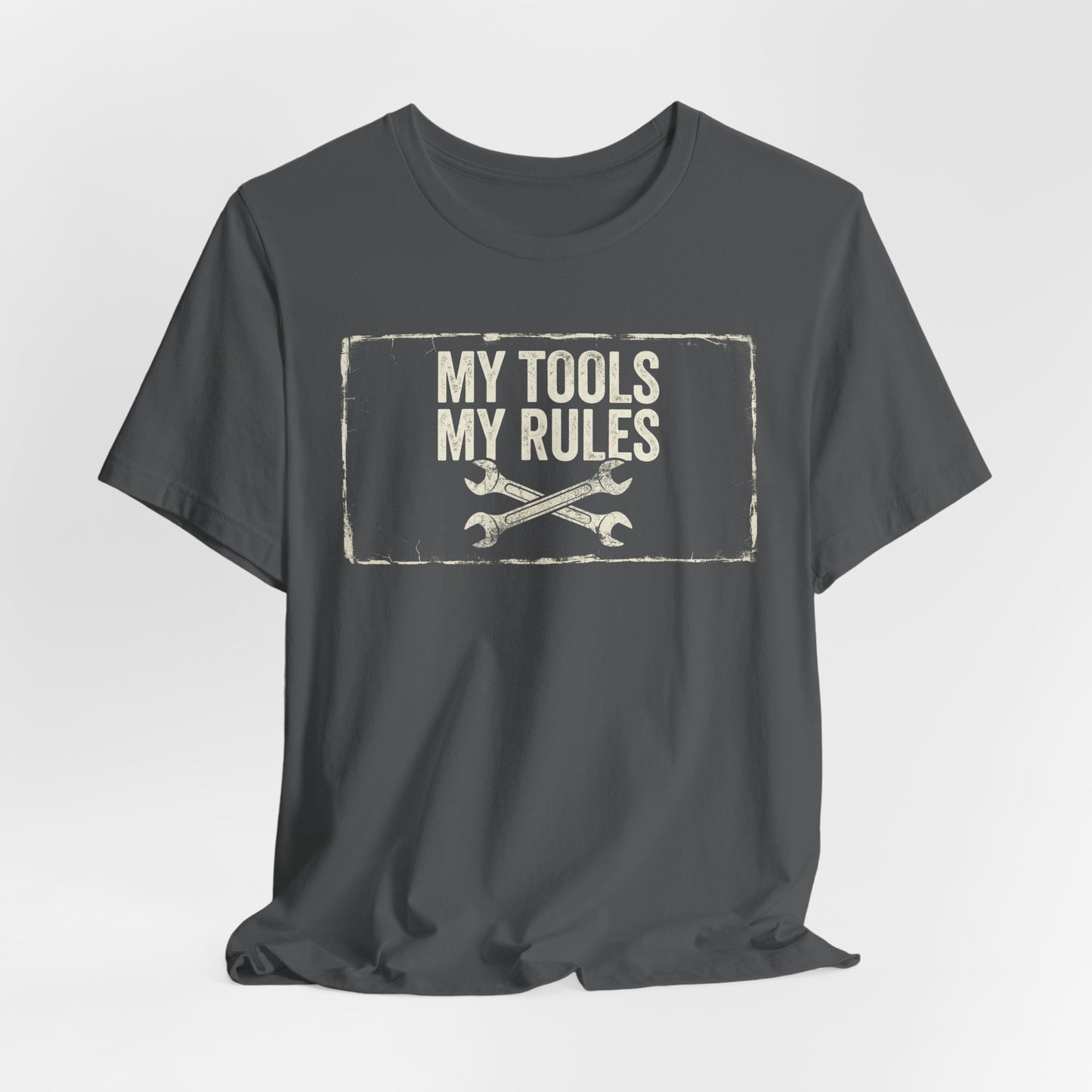 My Tools My Rules - Funny Mechanic Graphic Tee