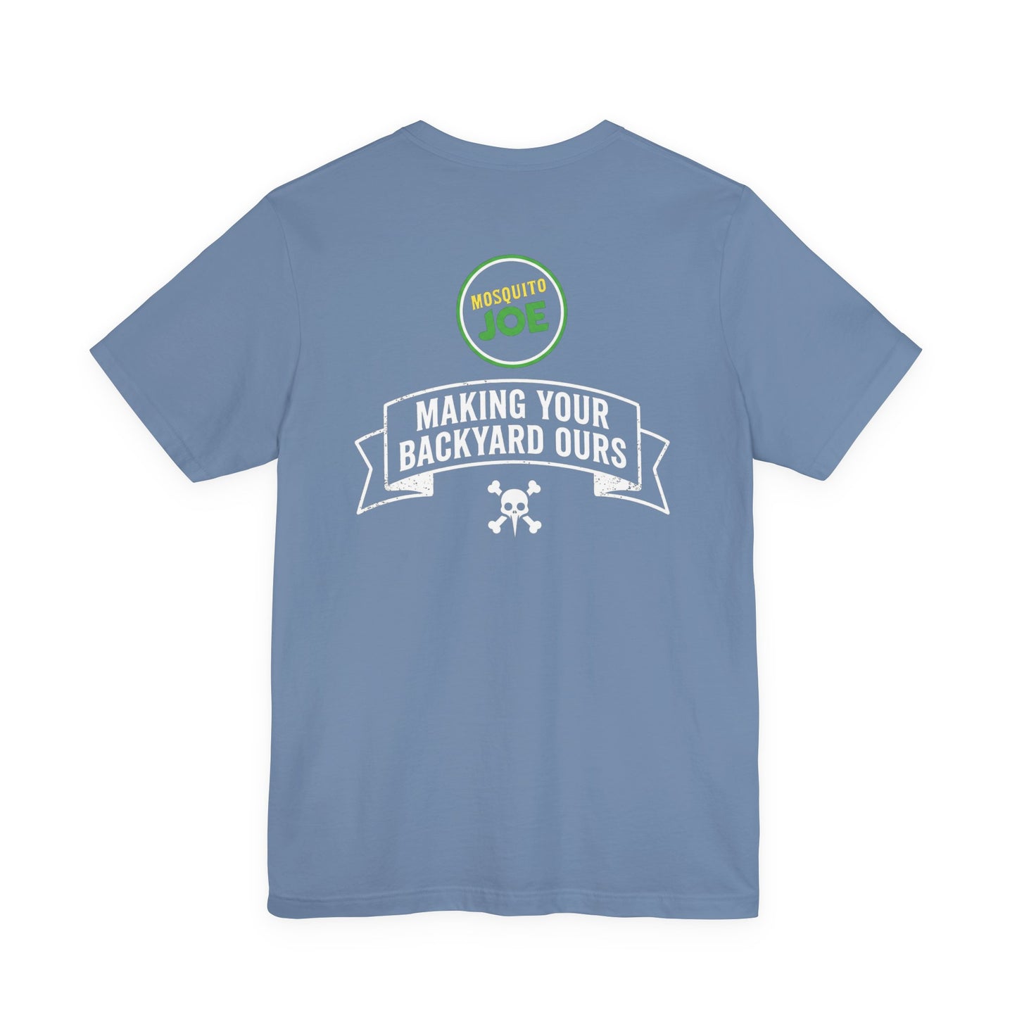 Mosquito Joe Making Your Backyard Ours - Crew T-Shirt