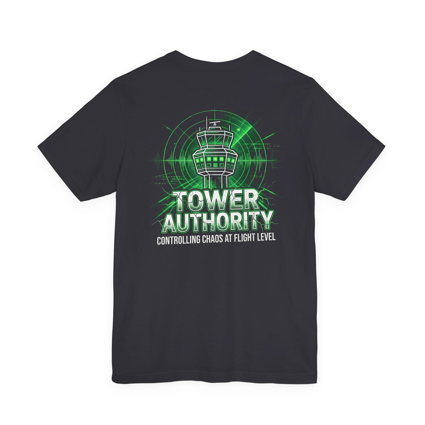 Tower Authority - Air Traffic Controller Front & Back Graphic Tee