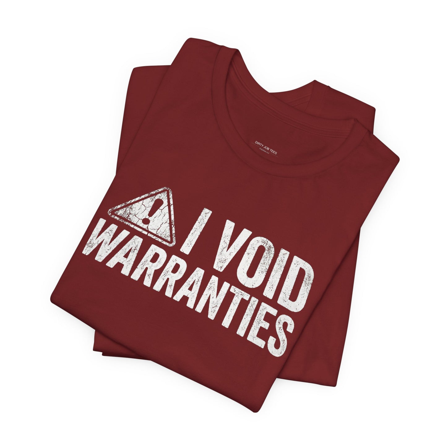 I Void Warranties - Funny Mechanic T-Shirt for Car Guys