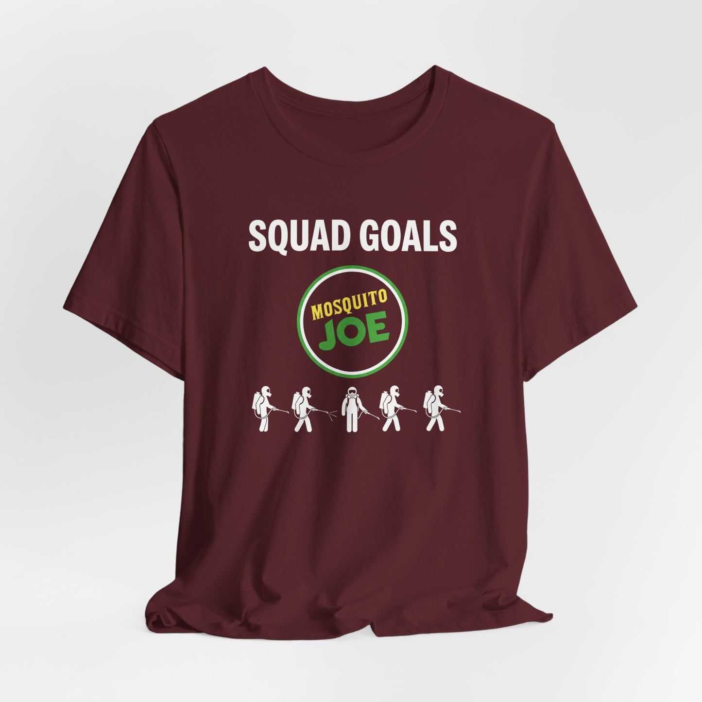 Mosquito Joe Squad Goals - Pest Control Crew T-Shirt