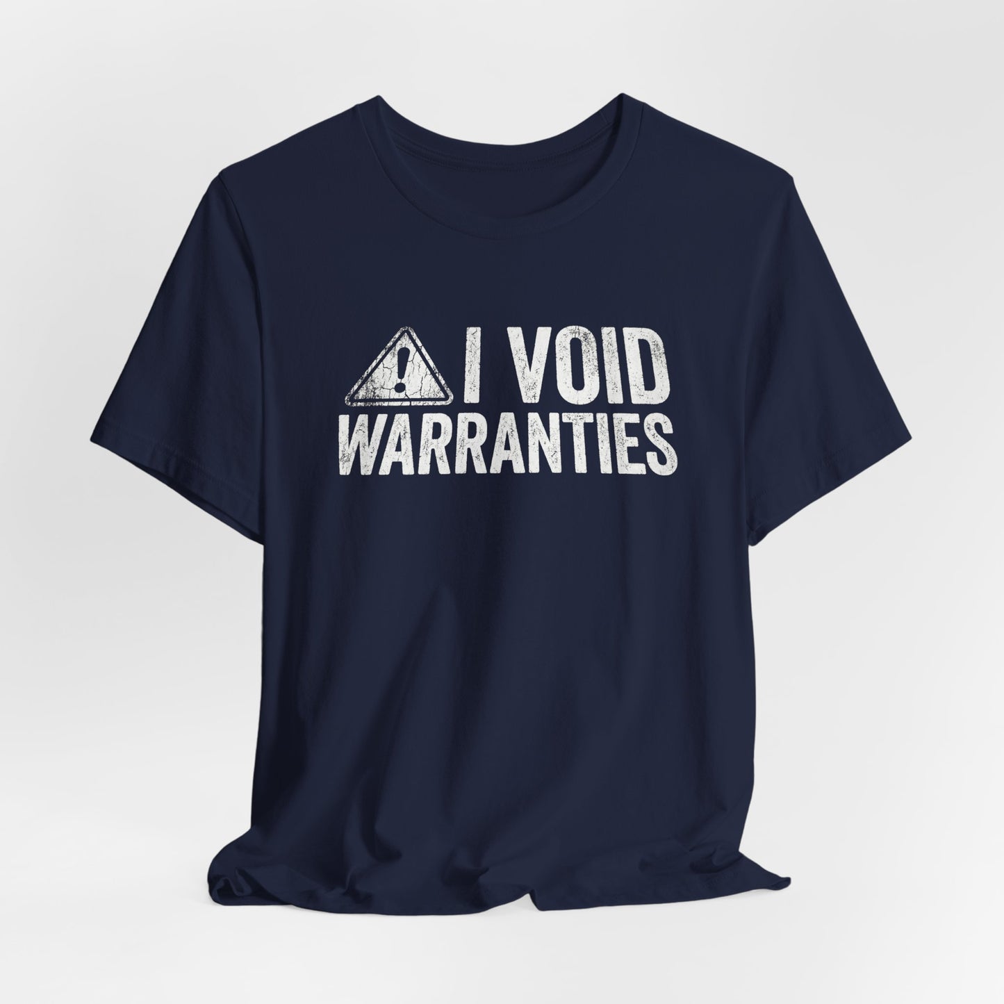 I Void Warranties - Funny Mechanic T-Shirt for Car Guys
