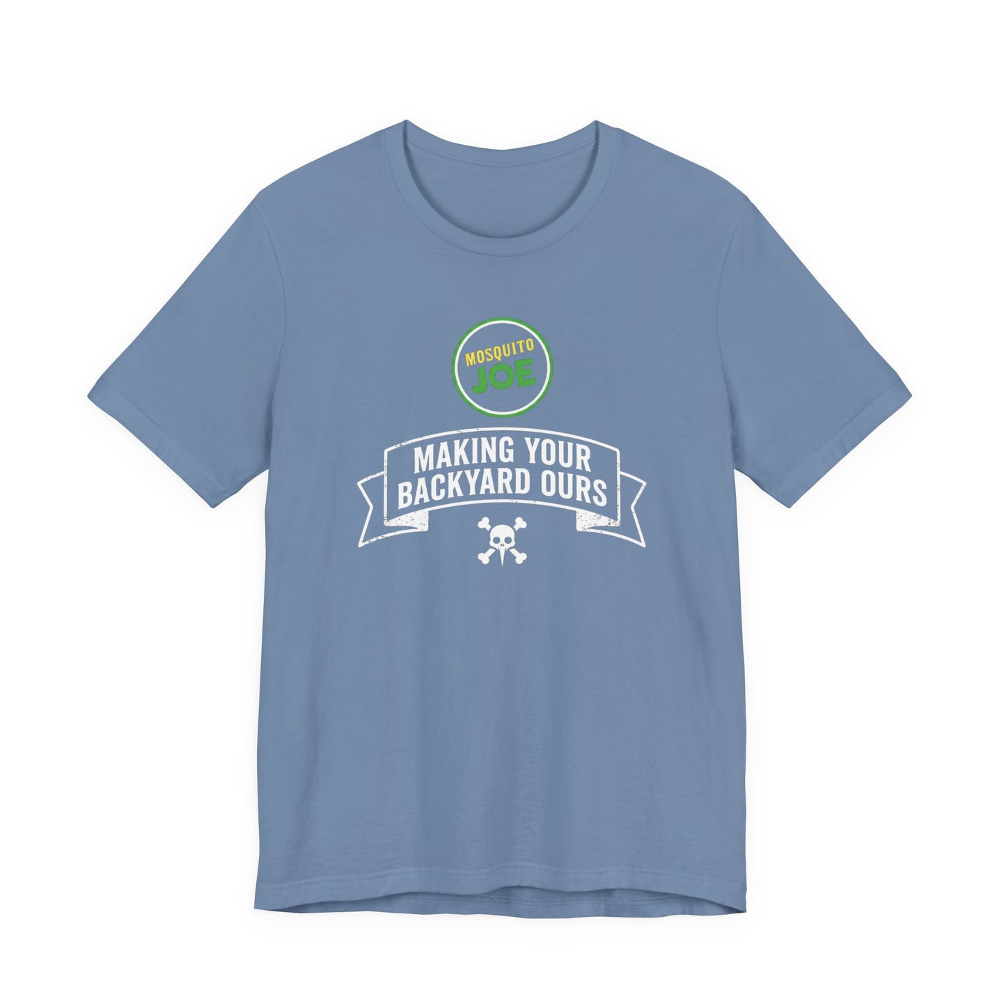 Mosquito Joe Making Your Backyard Ours - Crew T-Shirt