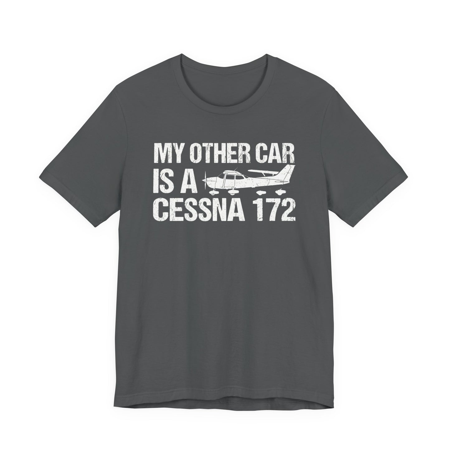 My Other Car Is a Cessna 172 - Funny Pilot T-Shirt