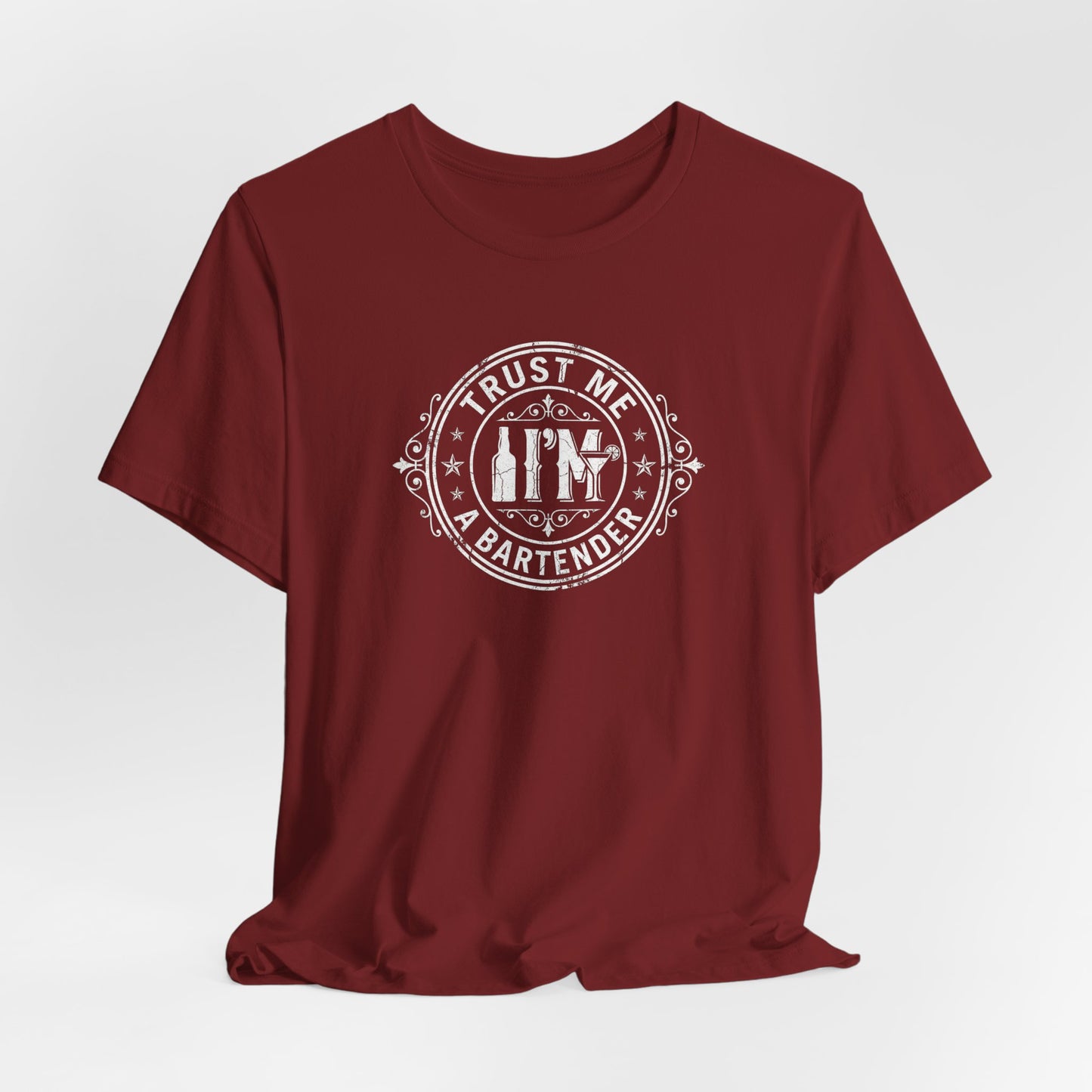 Trust Me I'm a Bartender - Funny Bar Graphic Tee