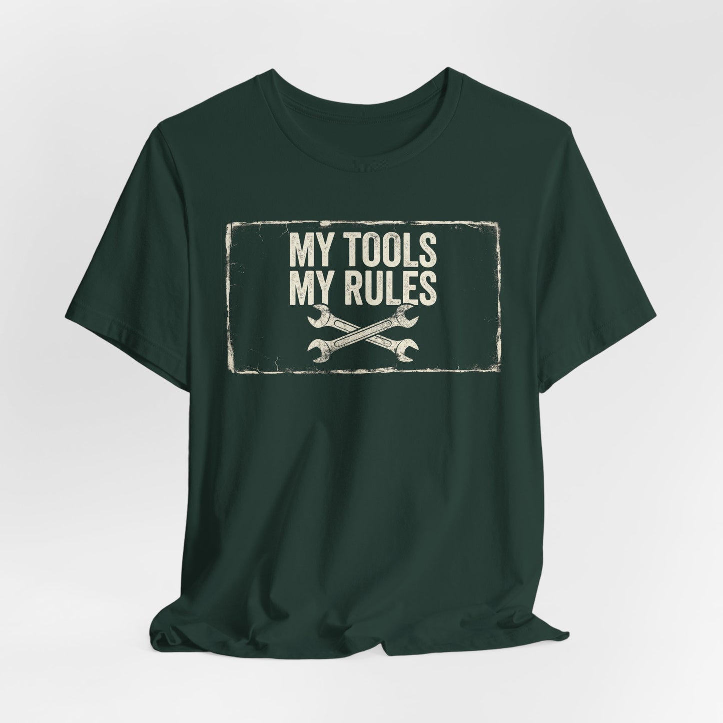 My Tools My Rules - Funny Mechanic Graphic Tee