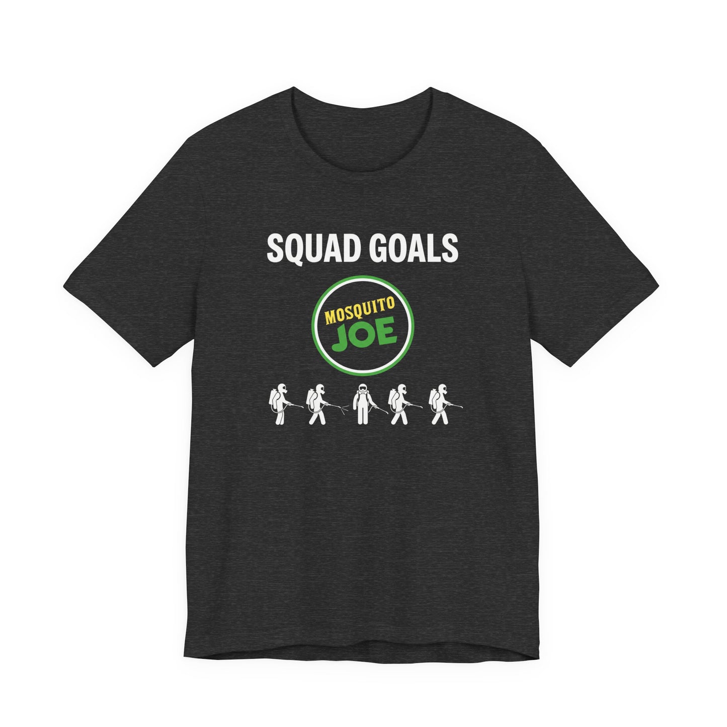Mosquito Joe Squad Goals - Pest Control Crew T-Shirt