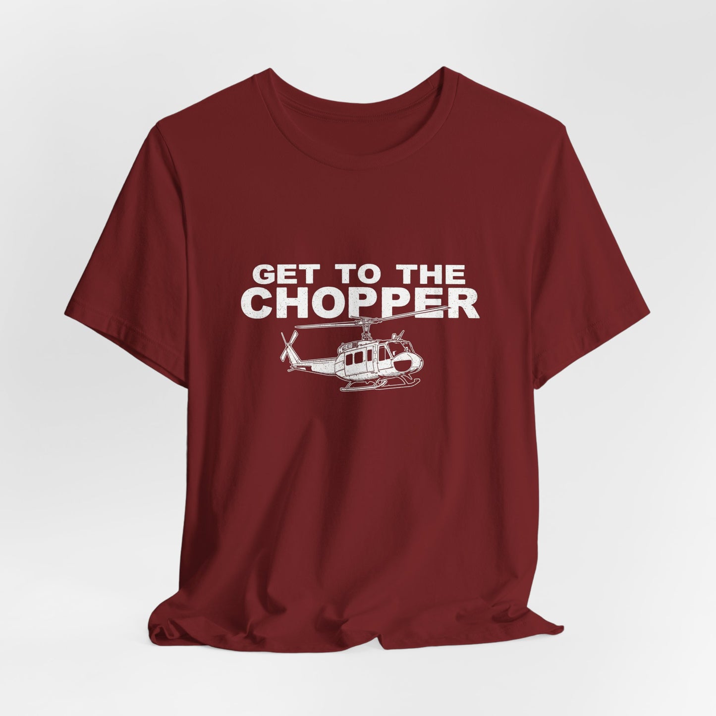 Get to the Chopper - Funny Helicopter Pilot Graphic Tee