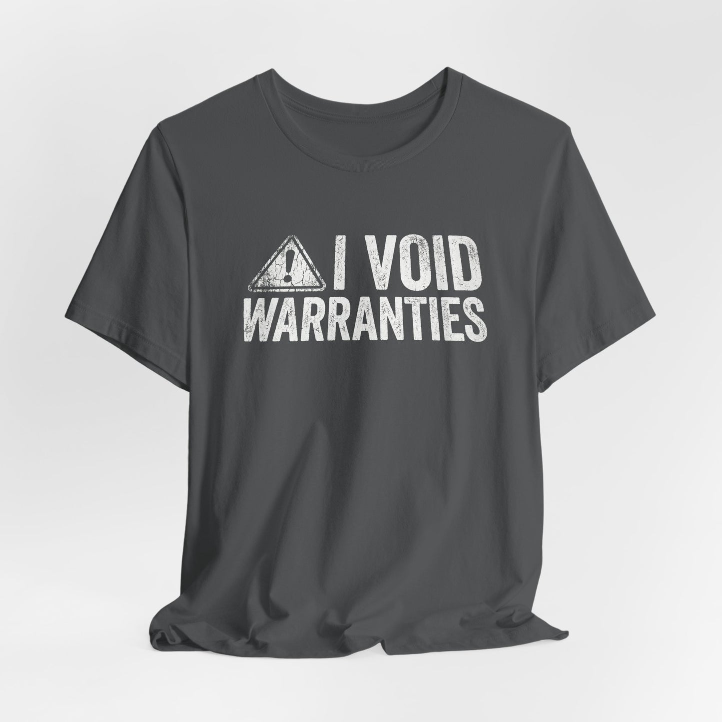 I Void Warranties - Funny Mechanic T-Shirt for Car Guys
