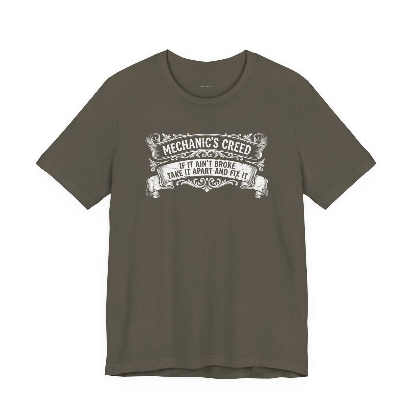 Mechanic's Creed If It Ain't Broke Take It Apart and Fix It - Graphic Tee